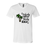 Unisex V-Neck - Nobody likes a Shady Beach