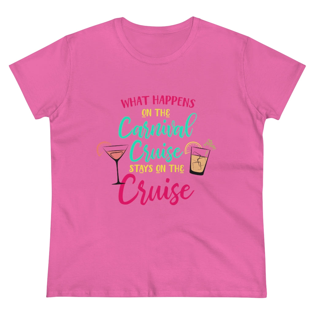 Gildan Women's Tee - What Happens on the Carnival Cruise